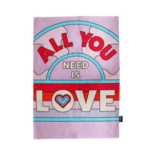 ALL YOU NEED IS LOVE TEA TOWEL