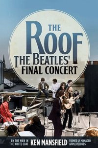 THE ROOF: THE BEATLES FINAL CONCERT