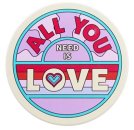 ALL YOU NEED IS LOVE CERAMIC COASTER