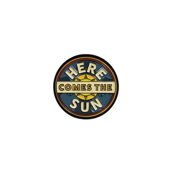 HERE COMES THE SUN ENAMEL PIN BADGE - Click Image to Close