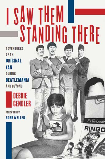 SIGNED: I SAW THEM STANDING THERE by DEBBIE GENDLER - Click Image to Close