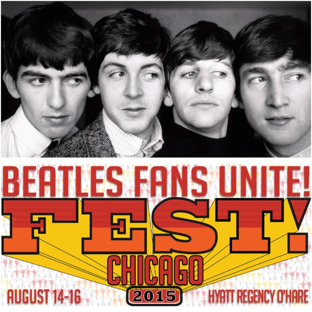 2015 Chicago Fest Recap | The Fest for Beatles Fans